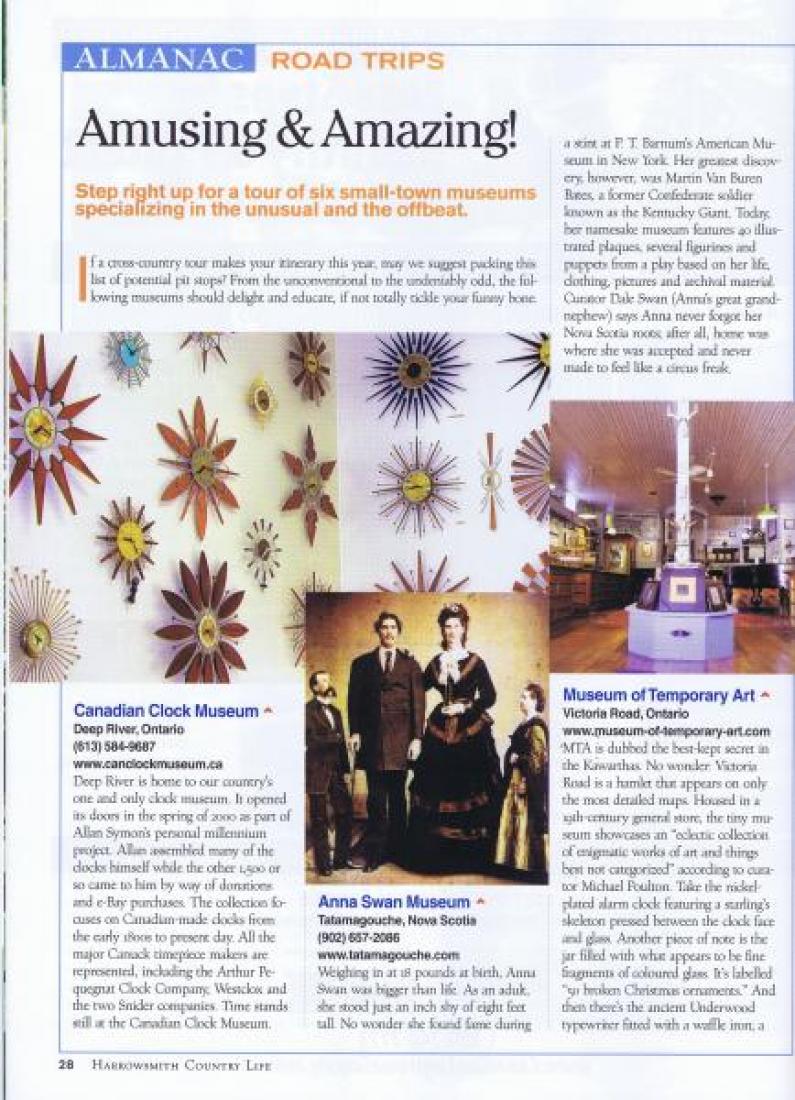 Six small-town museums across Canada were recommended in the June 2009 issue of Harrowsmith Country Life. The Canadian Clock Museum was one of them.